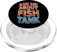 Aquarist Ask Me About My Fish Tank Aquatic Pets Enthusiast PopSockets PopGrip for MagSafe