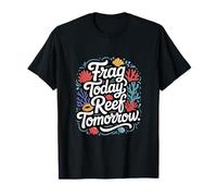 Aquaristics "Frag Today Reef Tomorrow" Coral Fragging T-Shirt