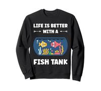 Aquarium simple fish farmer life is better with a Fish tank Sweatshirt