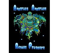 Aquarius Aquarium: An Adult Coloring Book
