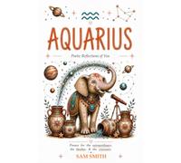 AQUARIUS: Poetic Reflections of You