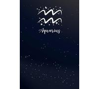Aquarius: The Rebel's Manifesto: An Astrology Notebook for Revolutionary Ideas and Unfiltered Truths | A 120-Page Journal