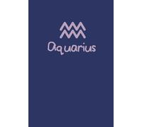 Aquarius Zodiac Notebook | A4 Lined Journal with Starry Night Sky Design - 96 Pages: Elegant Aquarius Astrology Notebook