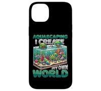 Aquascaping I Create My Own World Aquascaper Case for iPhone 14 Plus