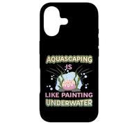 Aquascaping Is Like Painting Under Water Aquascaping Case for iPhone 17