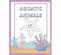 Aquatic Animals: Coloring Book