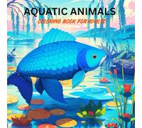 Aquatic Animals: coloring book for adults