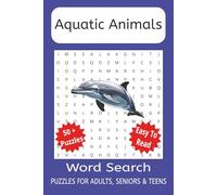Aquatic Animals Word Search Book: Word Searches with Easy to Read Print about Sea Creatures, Crustaceans, Deep Sea Fish and More | 6x9 inches, 110 ... Gift for Vacations, Holidays, and Free Times