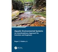 Aquatic Environmental Systems - an Interdisciplinary Approach for Scientists and Engineers