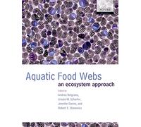 Aquatic Food Webs: An ecosystem approach