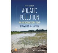 Aquatic Pollution : An Introductory Text