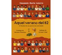 Aquel verano del 82: El Mundial de una generación inolvidable