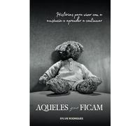 Aqueles que Ficam: Luto: Histórias para viver com a ausência e aprender a continuar