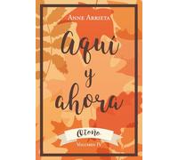 Aquí y ahora: Otoño (ESTACIONES)