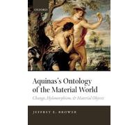 Aquinas's Ontology of the Material World: Change, Hylom – Paperback