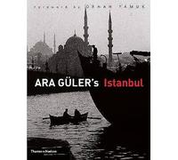 Ara Guler's Istanbul