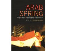 Arab Spring: Negotiating in the Shadow of the Intifadat (Studies in Security and International Affairs): 9