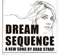 Arab Strap - Dream Sequence (CD Single) [7" VINYL]