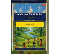 Árabe para Principiantes: Nivel Inicial · 28 Letras · Trazado · Ideal de 3 a 8 años (Colección Al-Bidaya - Libro 1)