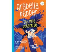 Arabella Pepper: The Wild Detective