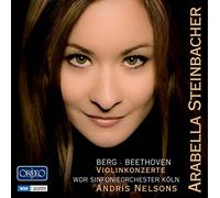 Arabella Steinbacher - Beethoven/Berg: Concertos for Violin