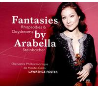 Arabella Steinbacher : Fantasies, Rhapsodies & Daydreams By Arabella NEW