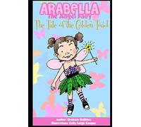 Arabella the Angel Fairy - The Tale of the Golden Toad