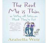 Arabella Weir The Real Me is Thin Paperback Book Arabella Weir Multicolor
