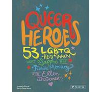 Arabelle Sicard Queer Heroes (dt.): 53 LGBTQ-Heldinnen von Sappho bi (Hardback)