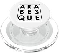 Arabesque Ballet Dance Dancer Typography Art PopSockets PopGrip for MagSafe