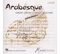 アラベスク Arabesque: Concert, Contest & Festival Selections