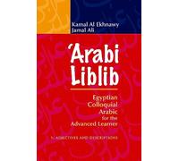 ‘Arabi Liblib: Egyptian Colloquial Arabic for the Advanced Learner. 1: Adjectives and Descriptions: 01