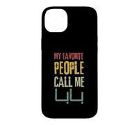 Arabian Father Shirt - My Favorite People Call Me Baba Arab Case for iPhone 14 Plus