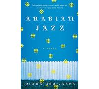Arabian Jazz: A Novel