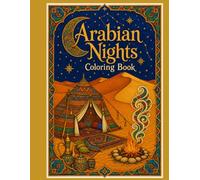 Arabian Nights Coloring Book: 50+ Intricate Designs of Islamic Art & Architecture