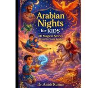 Arabian Nights for Kids: 50 Magical Stories Retold for Young Readers