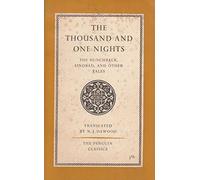 Arabian Nights: the Thousand and One Nights; the Hunchback; Sindbad and Other Tales