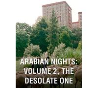 Arabian Nights: Volume 2, the Desolate One