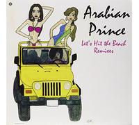Arabian Prince - Let's Hit The Beach Remixes [12" VINYL]