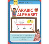 Arabic Alphabet: An Introduction to the Arabic Letter and their Different Forms.