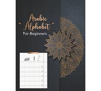 Arabic Alphabet For Beginners: Learn How to Write the Arabic Alphabet | Quick & Easy Guide