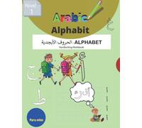 Arabic Alphabet for Kids: Arabic Letters for Kids, Arabic Handwriting Workbook,