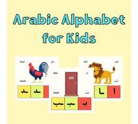 Arabic Alphabet for Kids: Understand Arabic Letter Forms and Pronunciations - Perfect for Kids and Early Learners