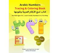 Arabic Alphabet & Numbers Tracing and Coloring Book for Kids Ages 4-6: Learn Arabic Letters, Numbers, Animals | Fun Trace, Write & Color Activity Book for Beginners