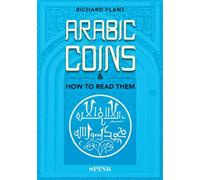Arabic Coins & How To Read Them