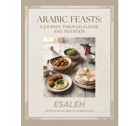ARABIC FEASTS (AROUND THE WORLD)