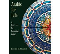 Arabic for Life: A Textbook for Beginning Arabic