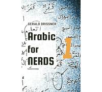 Arabic for Nerds 1: Fill the Gaps - 270 Questions about Arabic Grammar