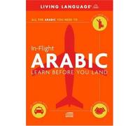 Arabic in Flight: Learn Before You Land (In Flight S.)