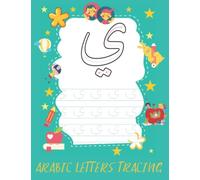 Arabic Letters Tracing for Preschoolers Kids Beginners: Arabic Alphabet Handwriting Workbook